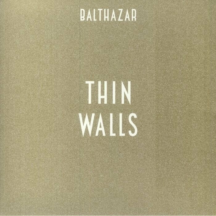Balthazar - Thin Walls (Gold Coloured) (LP)