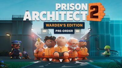 Prison Architect 2: Wardenâs Edition