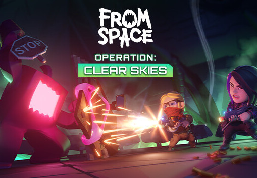 From Space - Operation Clear Skies DLC EU Steam CD Key