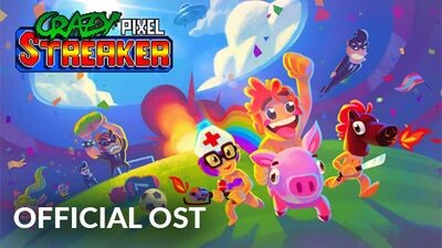 Crazy Pixel Streaker - Official OST